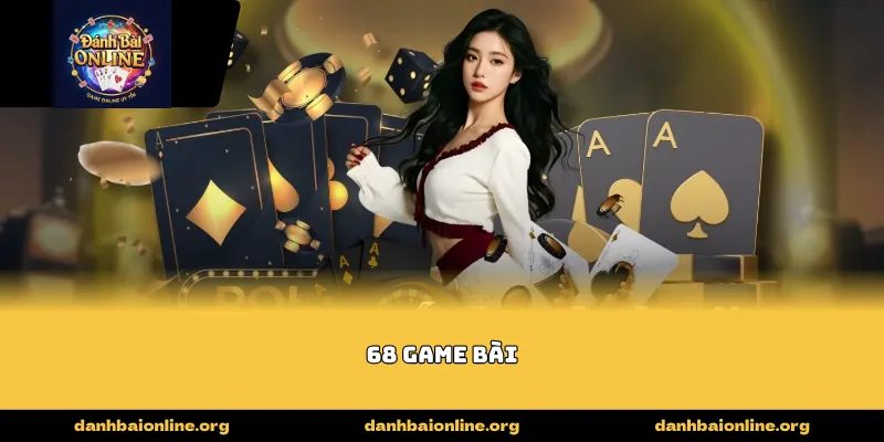 68 Game Bài