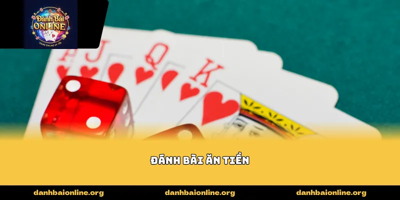 đánh bài ăn tiền