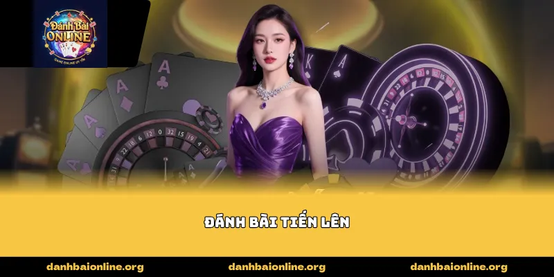 đánh bài tiến lên