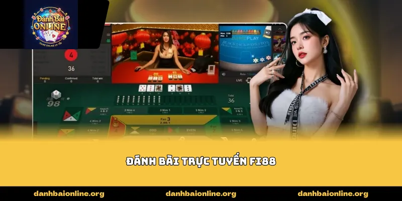 đánh bài trực tuyến fi88